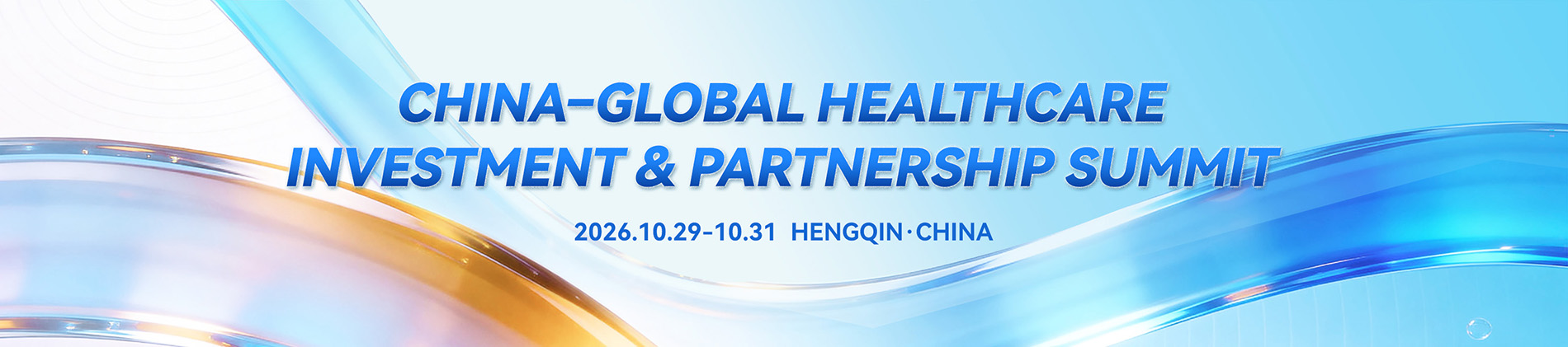 China-Global Healthcare Investment & Partnership Summit